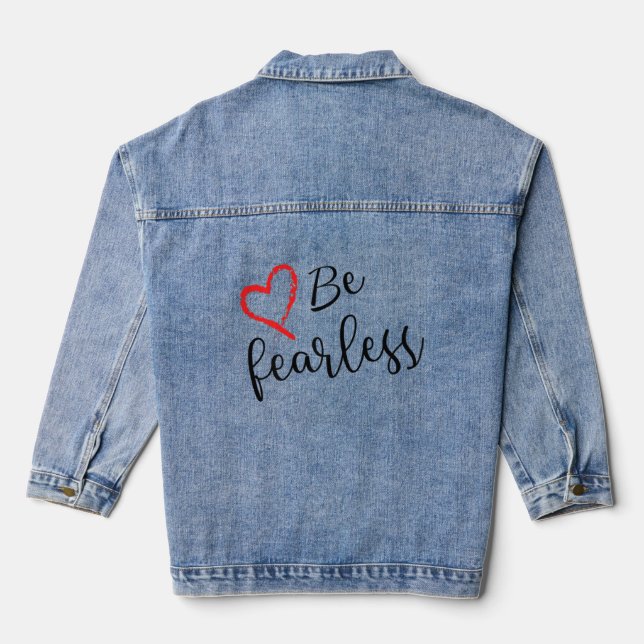 Be Fearless  Inspirational Blessed Cute Women Girl Denim Jacket (Back)