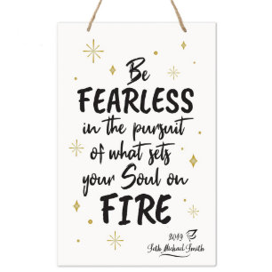 Be Fearless Inspiring Graduate’s Wooden Wall Sign