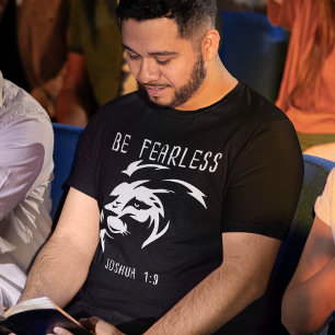 Be Fearless Lion Of Judah Christian Joshua 1:9 T-Shirt