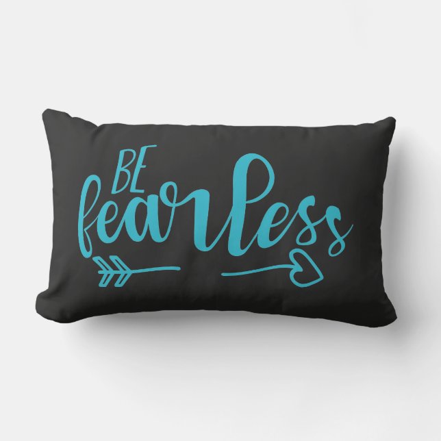 Be Fearless Motivational Quote Teal Seagreen Lumbar Pillow (Front)