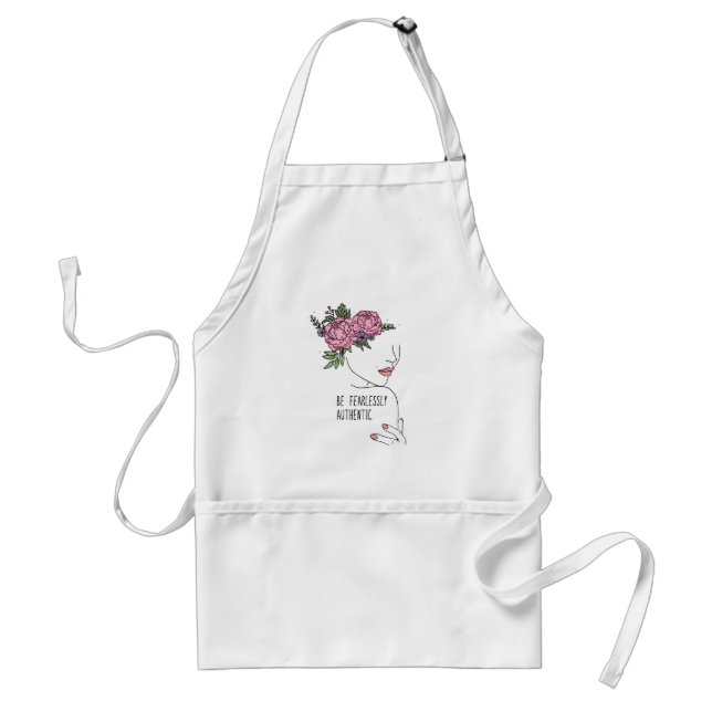 Be Fearlessly Authentic Roses T-Shirt Adult Apron (Front)