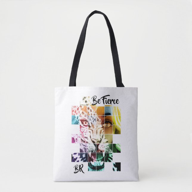Be Fierce Tote Bag (Front)