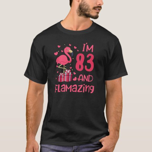 Be flamazing amazing flamingo love 83 birthday 83  T_Shirt