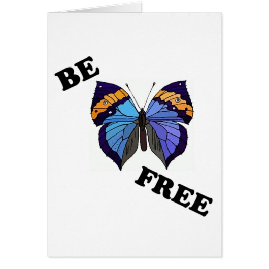 " BE FREE " BUTTERFLY CARDS (Front)