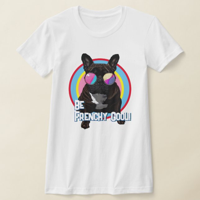 Be Frenchy Cool T-Shirt (Laydown)