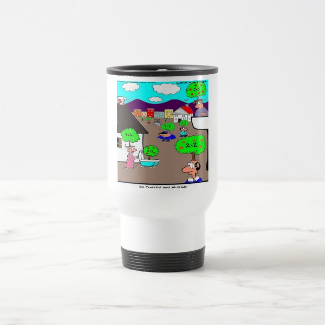 Be Fruitful & Multiply Funny Travel Mug (Center)