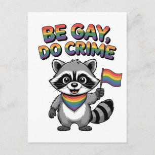Be Gay Do Crime Funny Feral Raccoon LGBTQ Holiday Postcard
