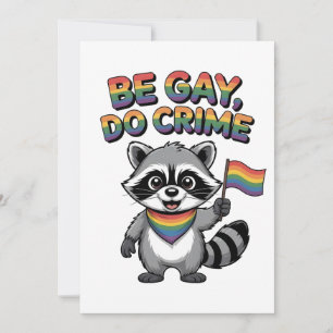 Be Gay Do Crime Funny Feral Raccoon LGBTQ   Note Card