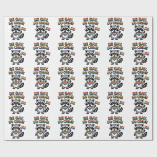 Be Gay Do Crime Funny Feral Raccoon LGBTQ   Wrapping Paper