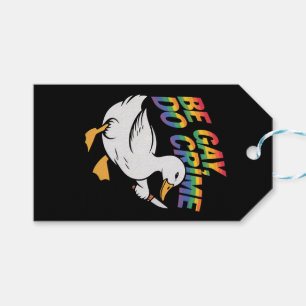 Be Gay Do Crime Funny Goose Rainbow Pride LGBTQ Gift Tags