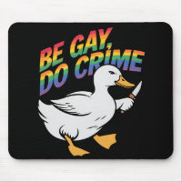 Be Gay Do Crime Funny Goose Rainbow Pride LGBTQ