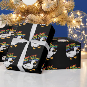 Be Gay Do Crime Funny Goose Rainbow Pride LGBTQ Wrapping Paper