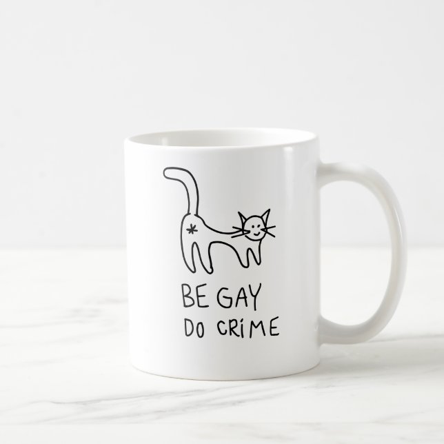 Be Gay Do Crime mug (Right)