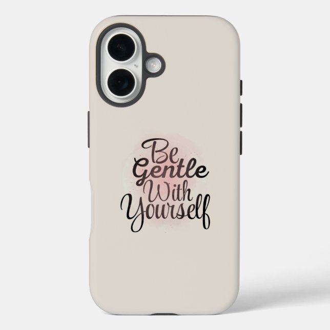 Be Gentle With Yourself iPhone Case  (Back)