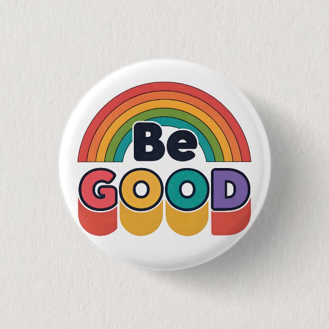 Be good button (Front)