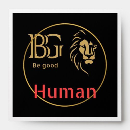Be good human  envelope