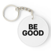 Be Good