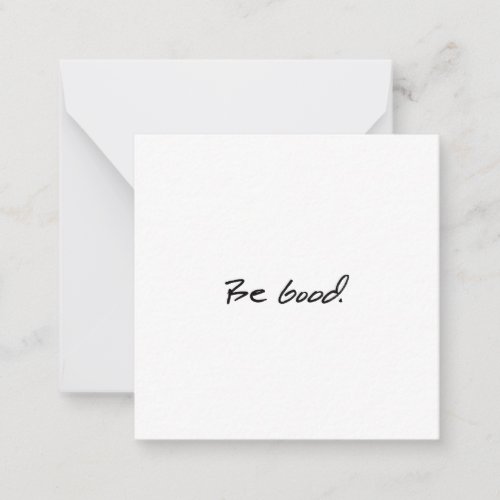 Be Good Notecards