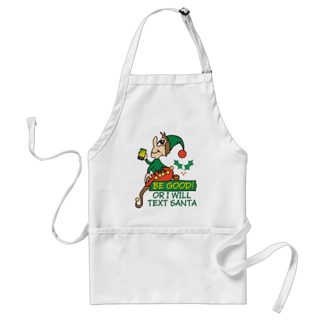 Be Good Says Christmas Elf Adult Apron (Front)