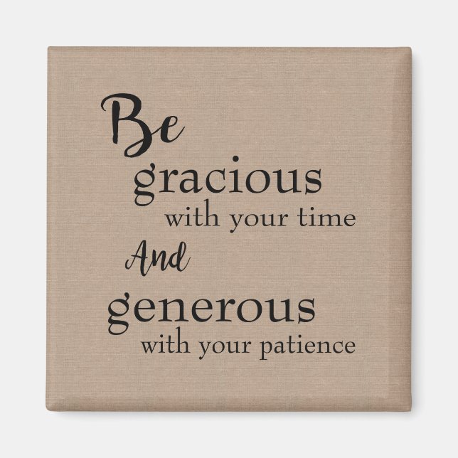 Be Gracious  Magnet (Front)