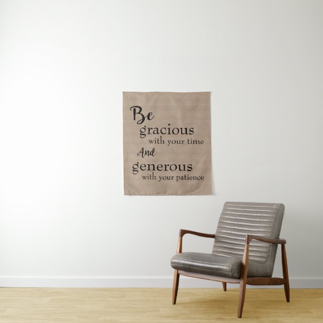 Be Gracious  Tapestry (In Situ)