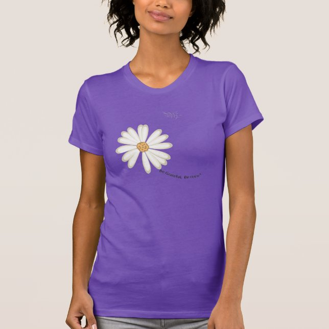 Be Grateful, Be Happy Daisy t-shirt (Front)