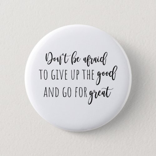 Be great button