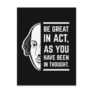 Be Great In Act Shakespeare Thespian Quote Postcard