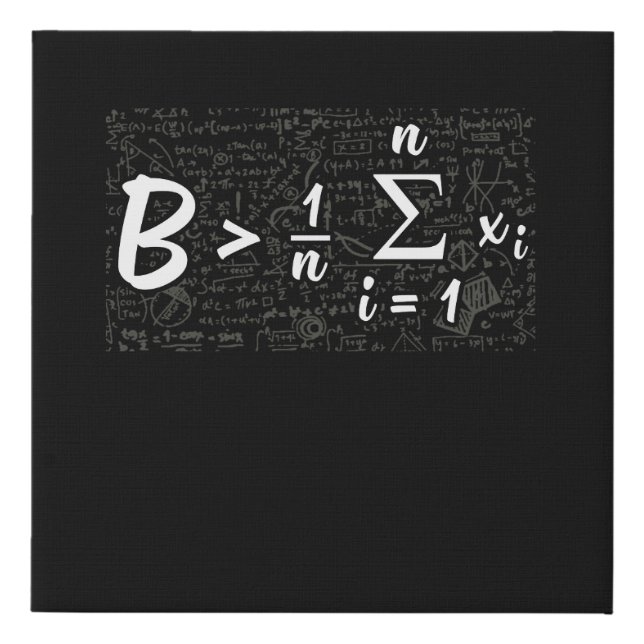 Be Greater Than Average Funny Math Faux Canvas Print (Front)