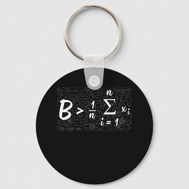 Be Greater Than Average Funny Math Keychain (Front)