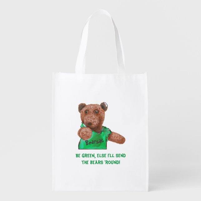 Be green else I'll send the bears 'round T-Shirt T Grocery Bag (Front)
