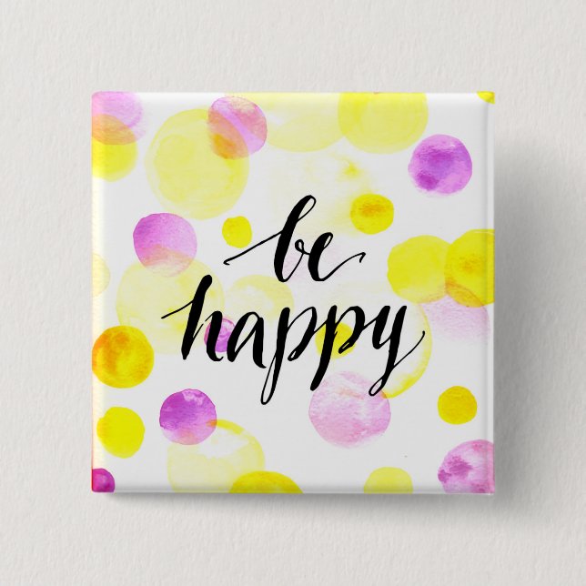 Be Happy 2 Button (Front)