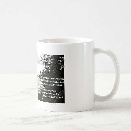 Be Happy and Healthy Coffee Mug