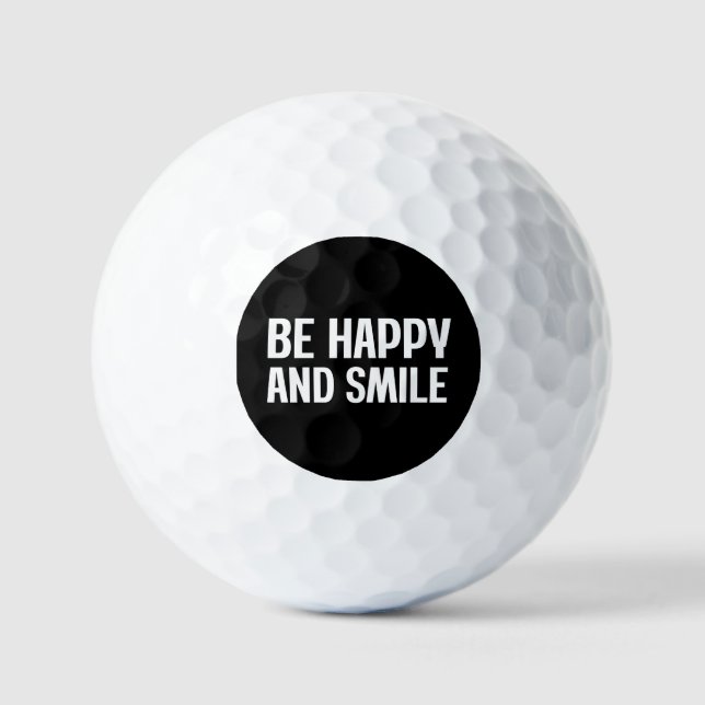 Be Happy And Smile   Golf Balls (Front)