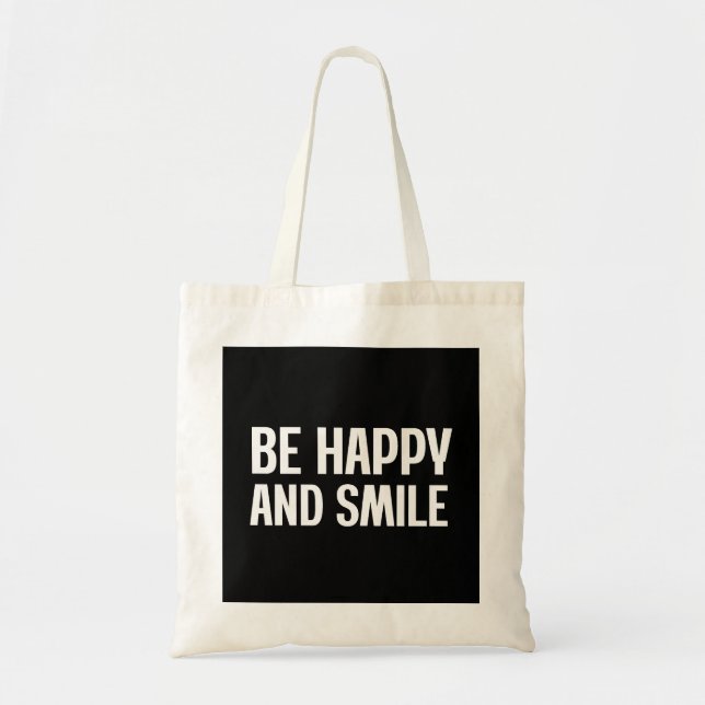 Be Happy And Smile  Tote Bag (Front)
