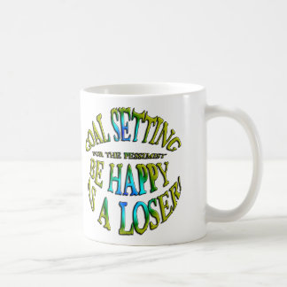 Be Happy as a Loser Coffee Mug