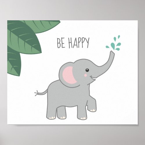 Be Happy Baby Elephant Baby Shower or Nursery Poster