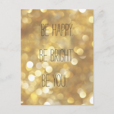 Be happy Be Bright Be You - Inspirational Quote