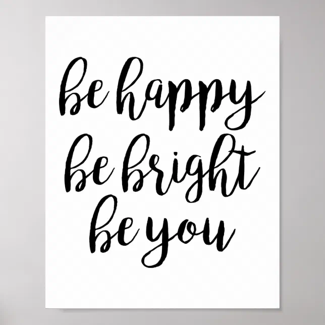 Be Happy Be Bright Be You übersetzung Be Happy Be Bright Be You Quote Poster | Zazzle
