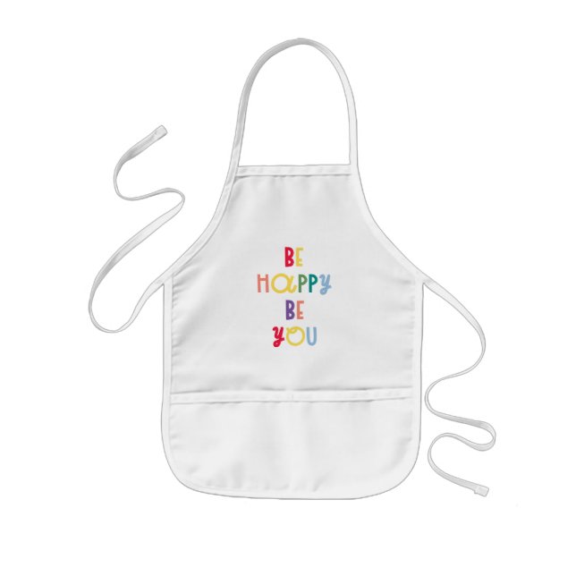Be Happy Be You Kids' Apron (Front)