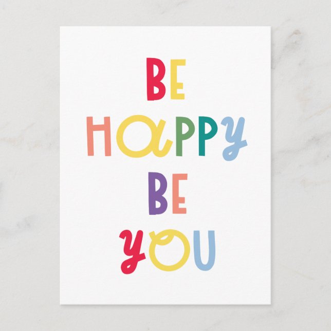 Be Happy Be You Postcard (Front)