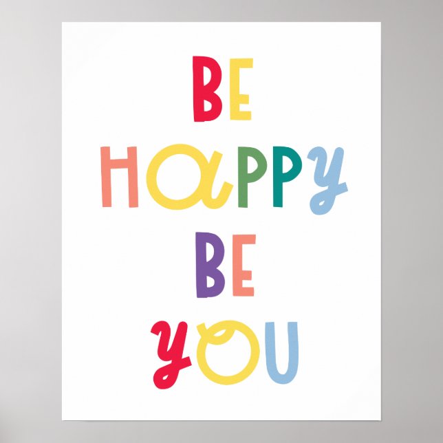 Be Happy Be You Poster (Front)