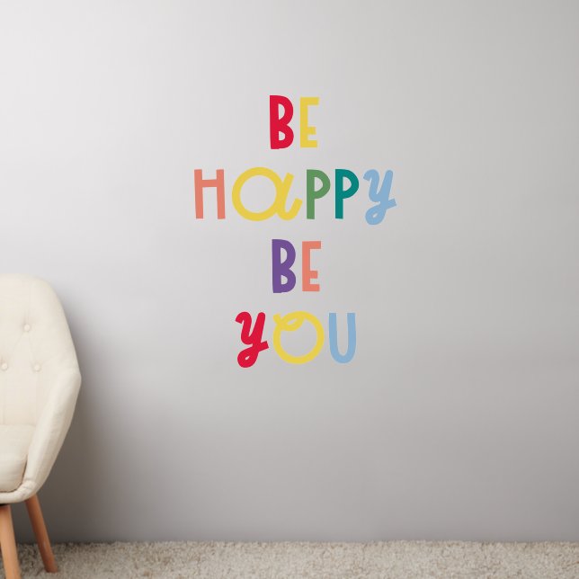 Be Happy Be You Wall Decal (Living Room 2)