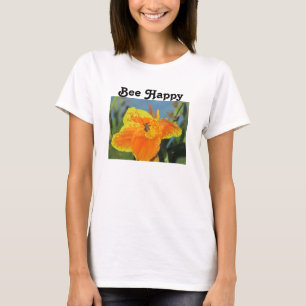 Be Happy Bee Pun Bright Orange Flower Photo Floral T-Shirt