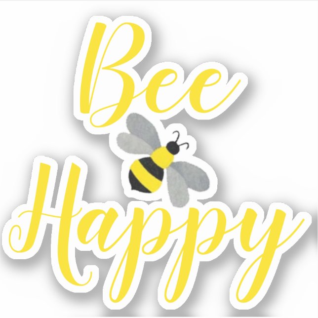 Be Happy Bumble Bee | Custom Cut Vinyl Sticker (Front)