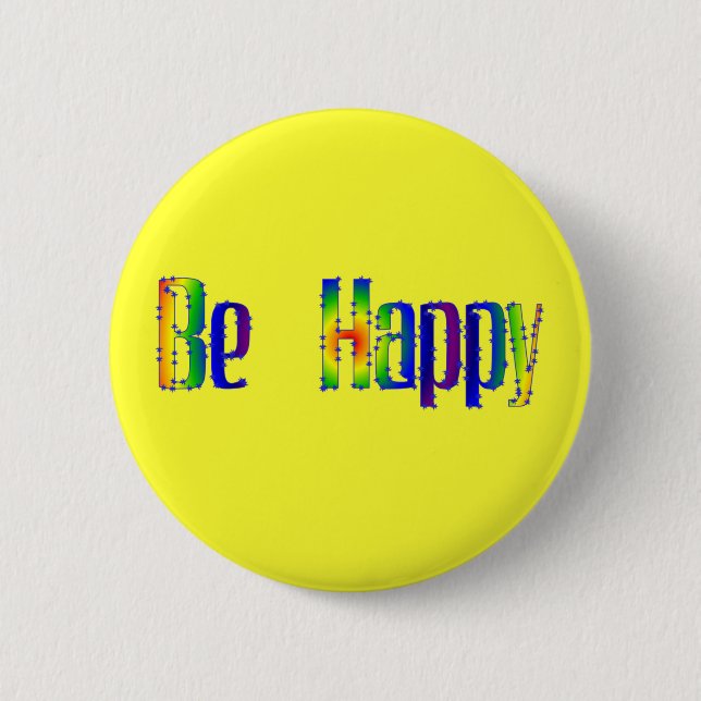 Be Happy Button (Front)