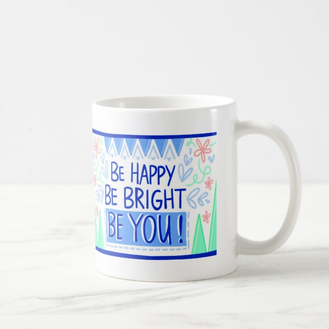 Be Happy Coffee Mug (Right)