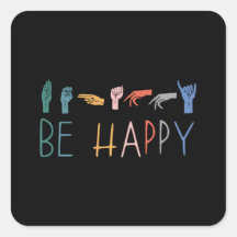 Be Happy Cute Colorful Vintage ASL Sign Language