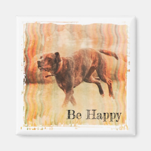 Be Happy Dog Magnet (Front)