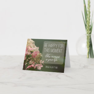 "Be happy for this moment" Inspirational Quote Letterpress Thank You Card